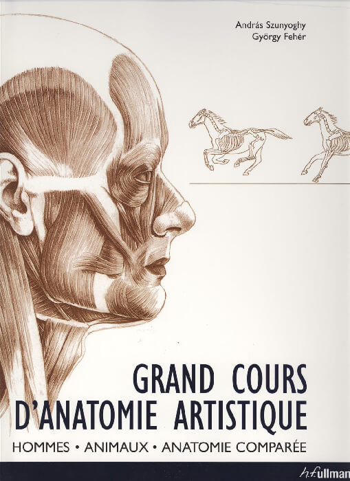 Livre Grand Cours d’anatomie artistique » par Andràs Szunyoghy